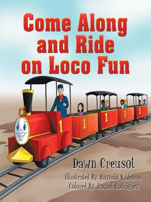 cover image of Come Along and Ride on Loco Fun
